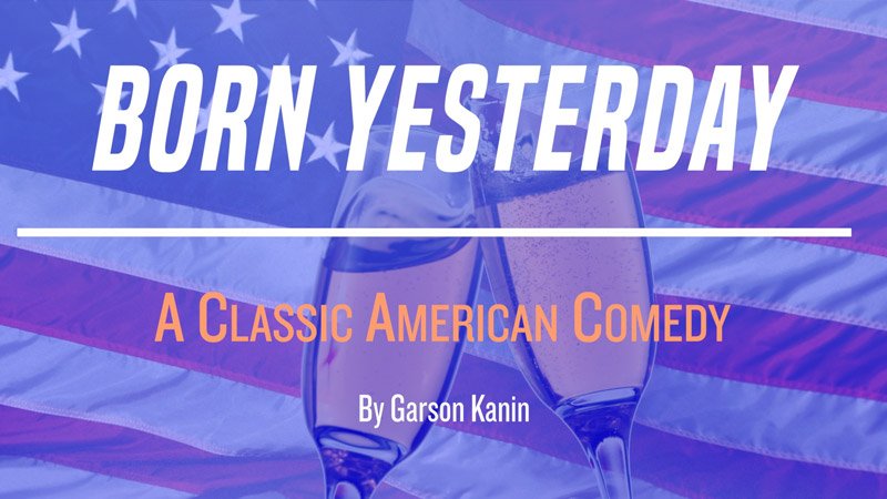 Born Yesterday by Garson Kanin
